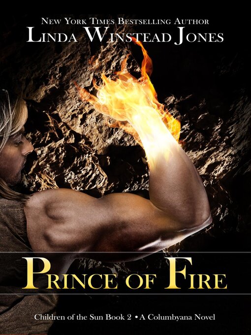 Title details for Prince of Fire: Columbyana, #5 by Linda Winstead Jones - Available